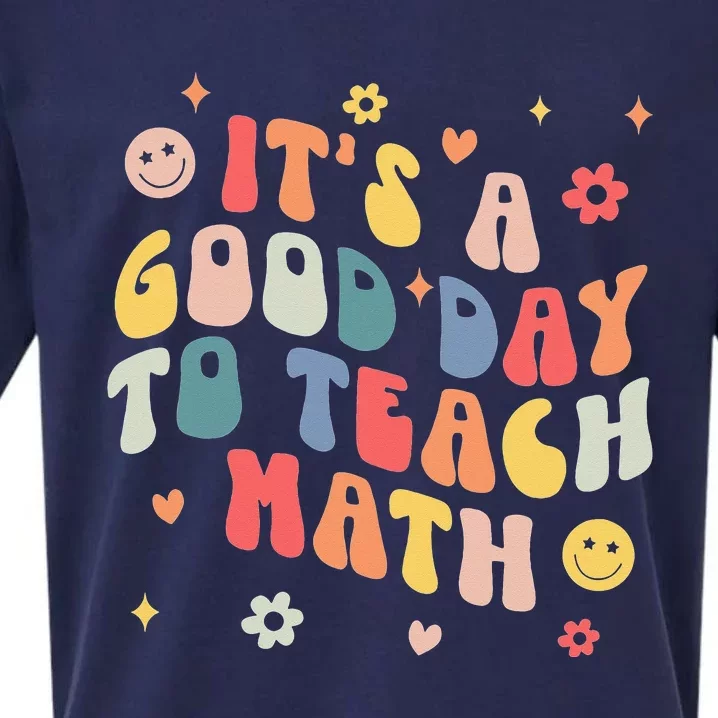 Groovy Its A Good Day To Teach Math Funny Math Teacher Gift Sueded Cloud Jersey T-Shirt