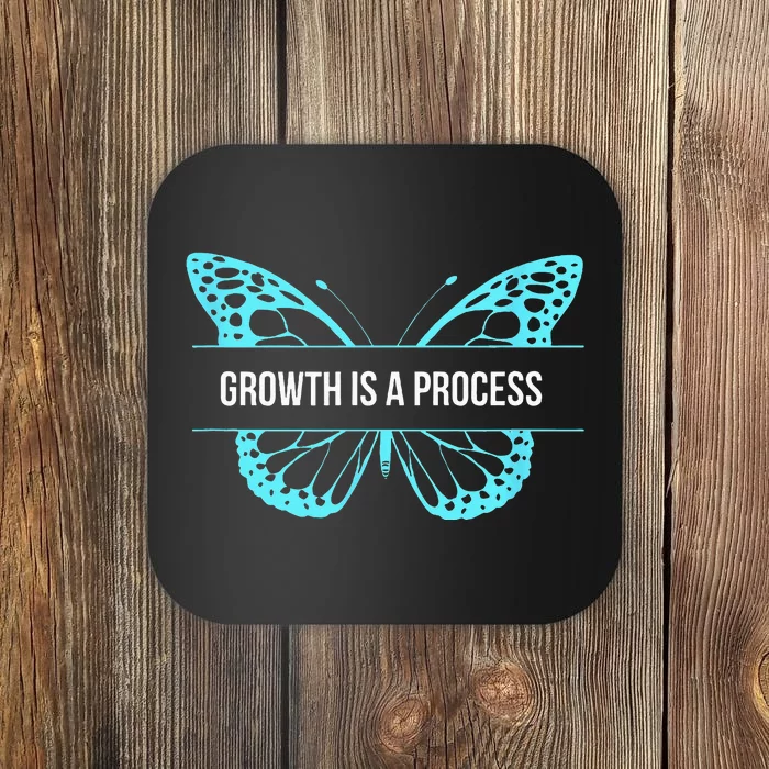 Growth is a process Butterfly Coaster