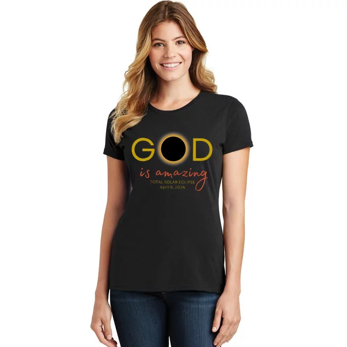 God Is Amazing Total Solar Eclipse April 8 2024 Women's T-Shirt