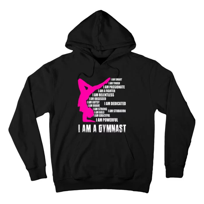 Gymnast I Am A Gymnast Tall Hoodie