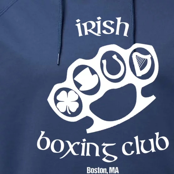 Great Irish Boxing Club Boston Fighting Pub St Patrick Great Gift Performance Fleece Hoodie