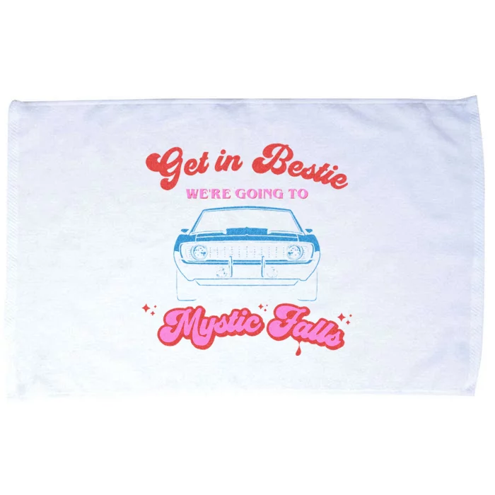 Get In Bestie Were Going To Mystic Falls Virginia Vervain Microfiber Hand Towel