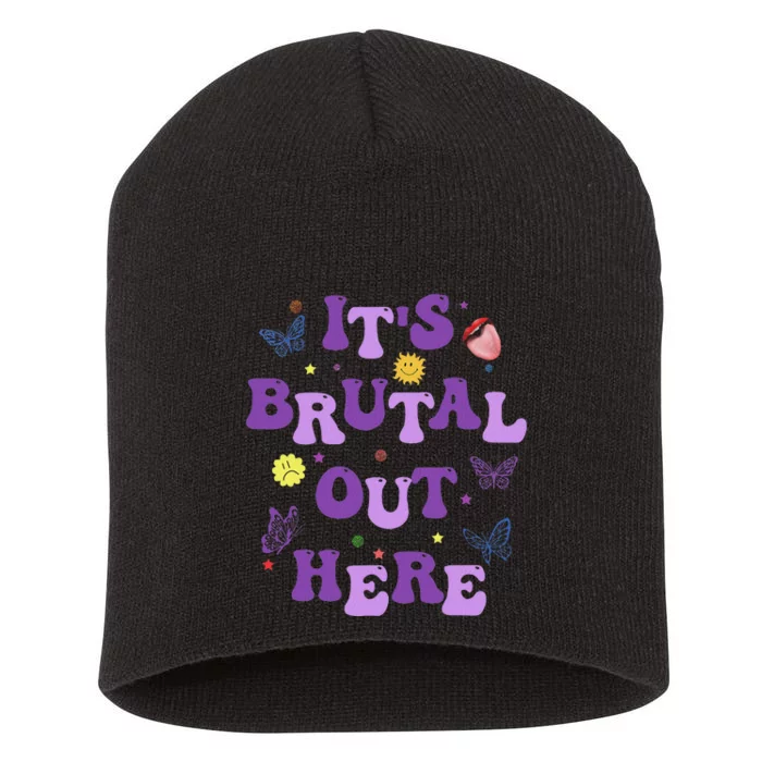 God ItS Brutal Out Here Music Lover Fun Short Acrylic Beanie