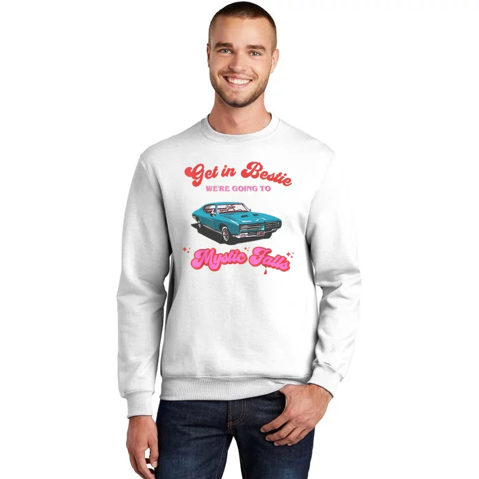 Get In Bestie WeRe Going To Mystic Falls Virginia Vervain Sweatshirt