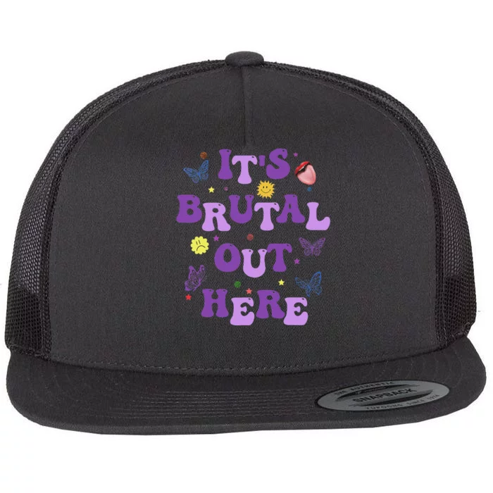 God ItS Brutal Out Here Music Lover Fun Flat Bill Trucker Hat