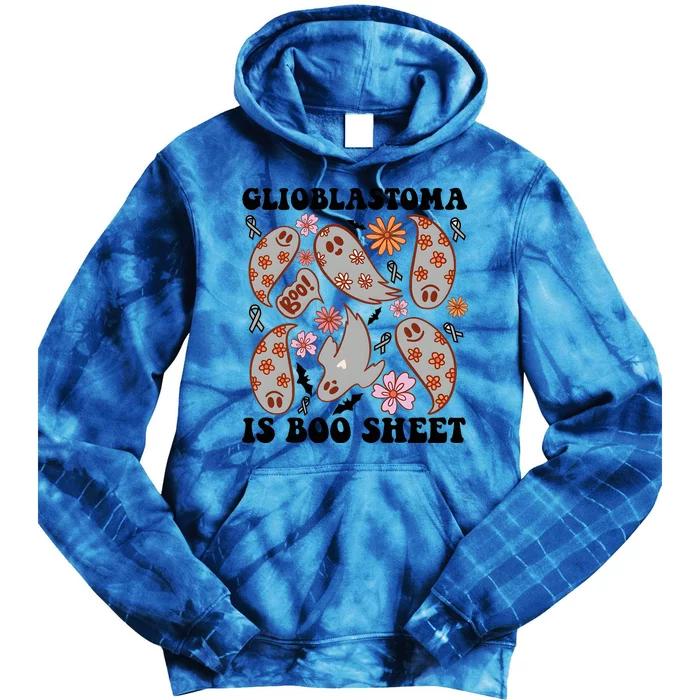 Glioblastoma Is Boo Sheet Brain Cancer Warrior Tie Dye Hoodie