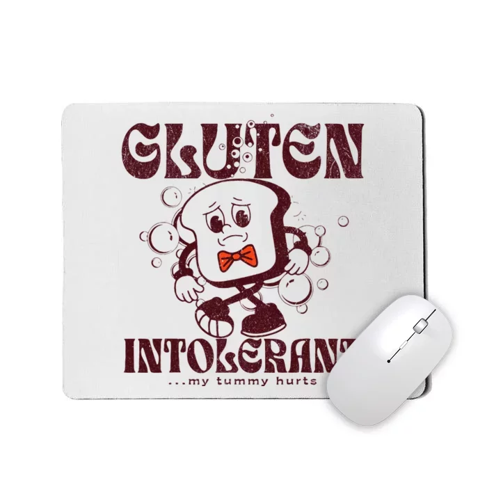 Gluten Intolerant But IM Being Brave About It Mousepad