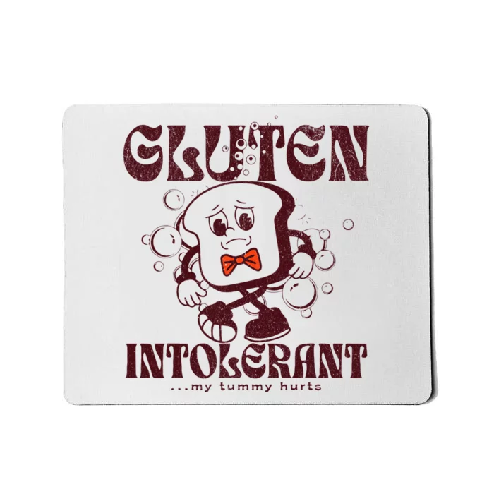 Gluten Intolerant But IM Being Brave About It Mousepad