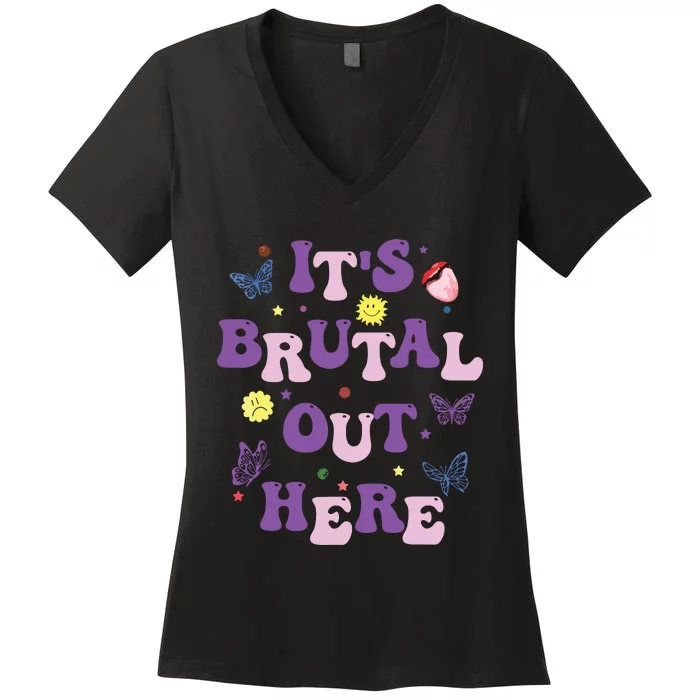 God Its Brutal Out Here Music Lover Women's V-Neck T-Shirt