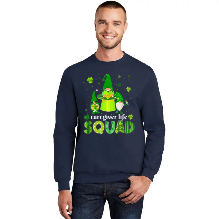 Gnomies Irish Caregiver Squad Nursing St Patrick's Day Tall Sweatshirt