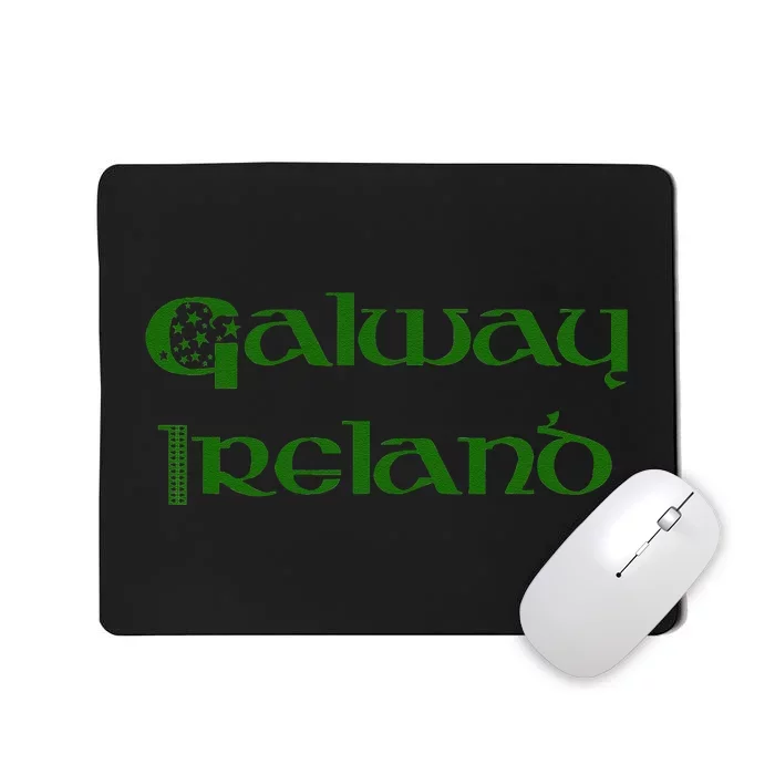 Galway Ireland County Galway Ireland Eire Tee Gift Mousepad