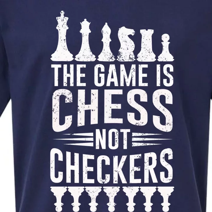 Game Is Chess Not Checkers Funny Gift Grandmaster Chess Player Gift Sueded Cloud Jersey T-Shirt