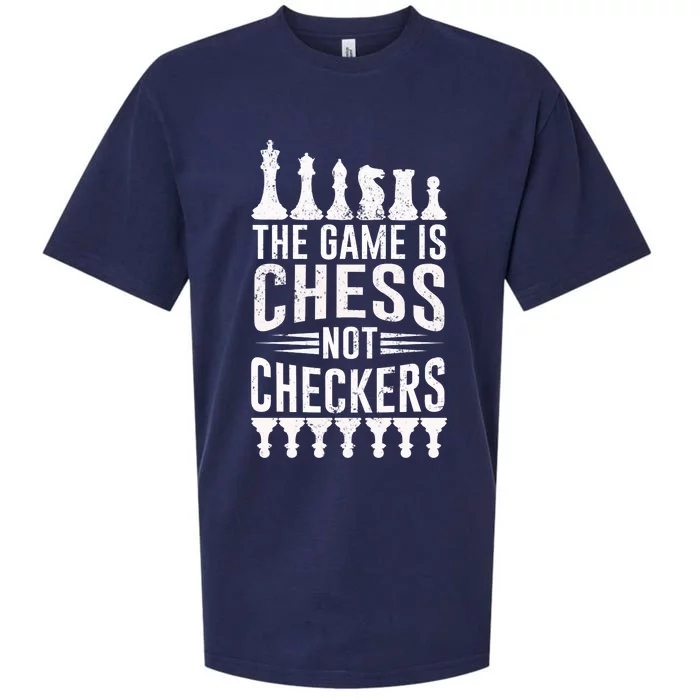 Game Is Chess Not Checkers Funny Gift Grandmaster Chess Player Gift Sueded Cloud Jersey T-Shirt