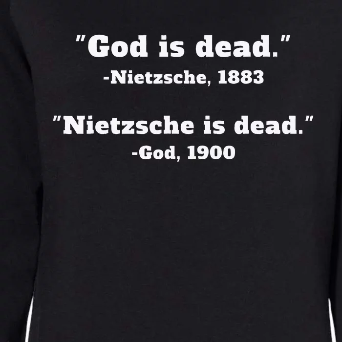 God Is Dead Nietzsche Is Dead Womens California Wash Sweatshirt