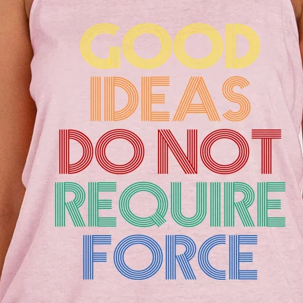 Good Ideas Do Not Require Force Libertarian Women's Knotted Racerback Tank