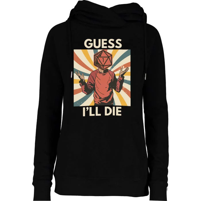 Guess ILl Die Gaming Womens Funnel Neck Pullover Hood