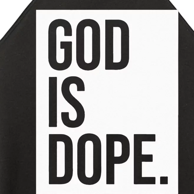 God Is Dope Women’s Perfect Tri Rocker Tank