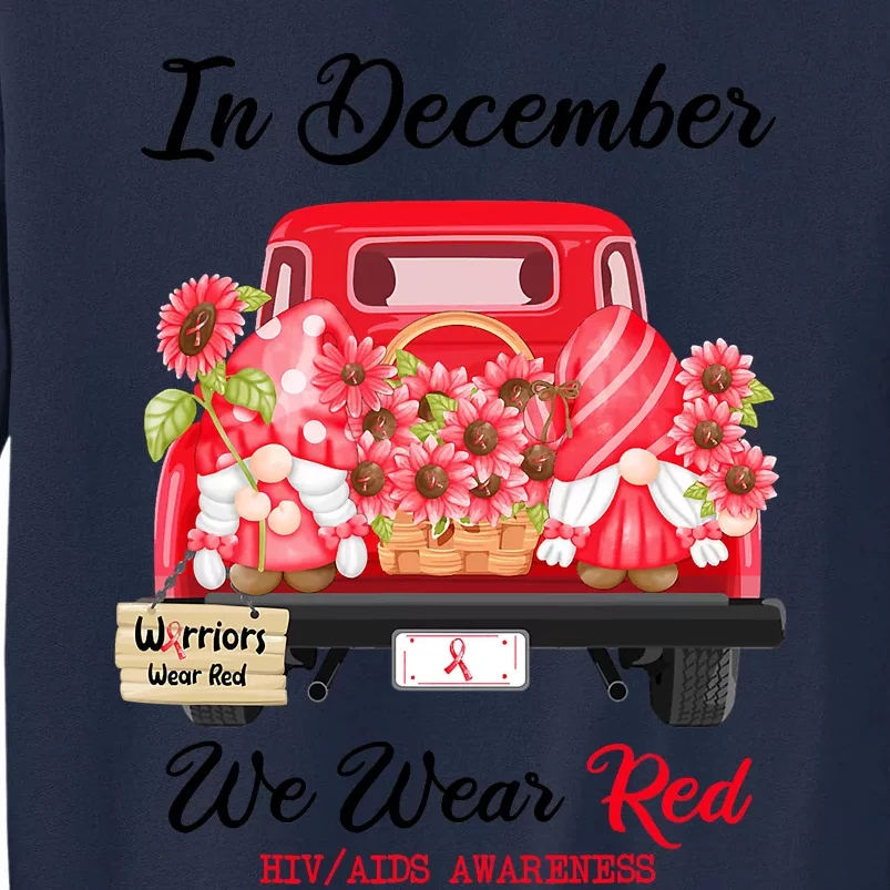 Gnome In December We Wear Red Ribbon HIVAIDS Awareness Tall Sweatshirt