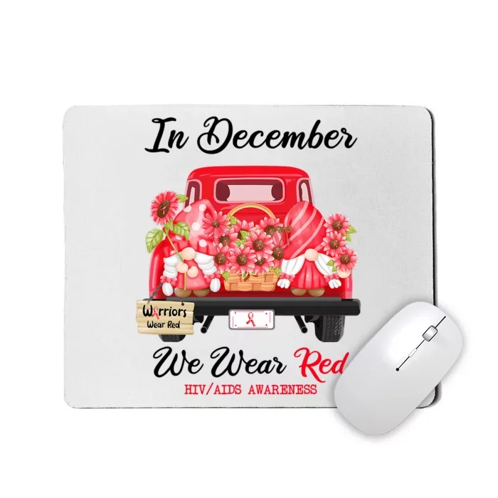 Gnome In December We Wear Red Ribbon HIVAIDS Awareness Mousepad