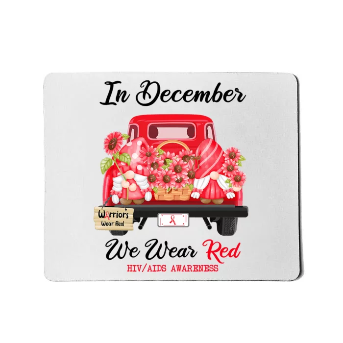 Gnome In December We Wear Red Ribbon HIVAIDS Awareness Mousepad