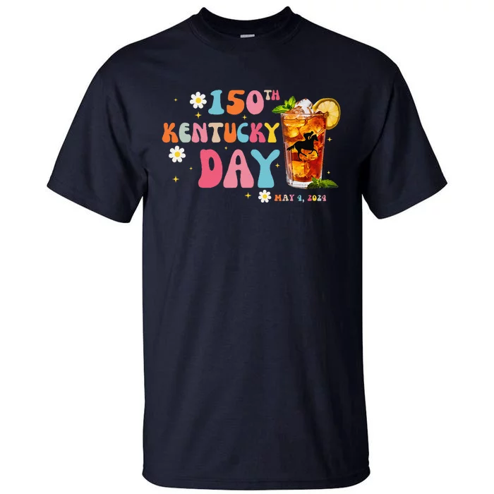 Groovy ItS Derby 150 Yall Horse Racing 150th Derby Day Tall T-Shirt