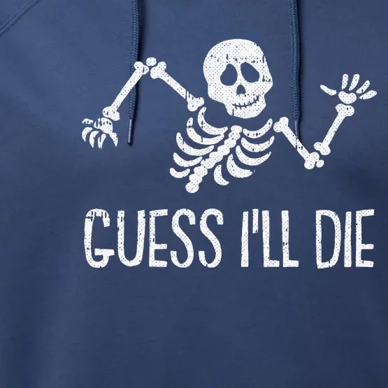 Guess Ill Die Lazy Halloween Costume Funny Skeleton Skull Performance Fleece Hoodie