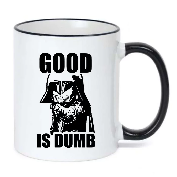 Good Is Dumb Black Color Changing Mug