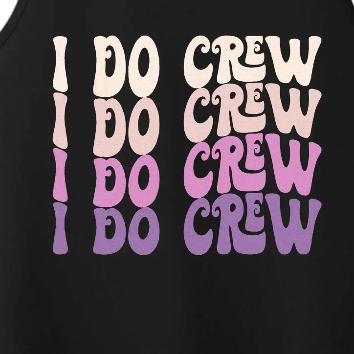 Groovy I Do Crew Retro Bachelorette Party Bride Bridesmaids Performance Tank