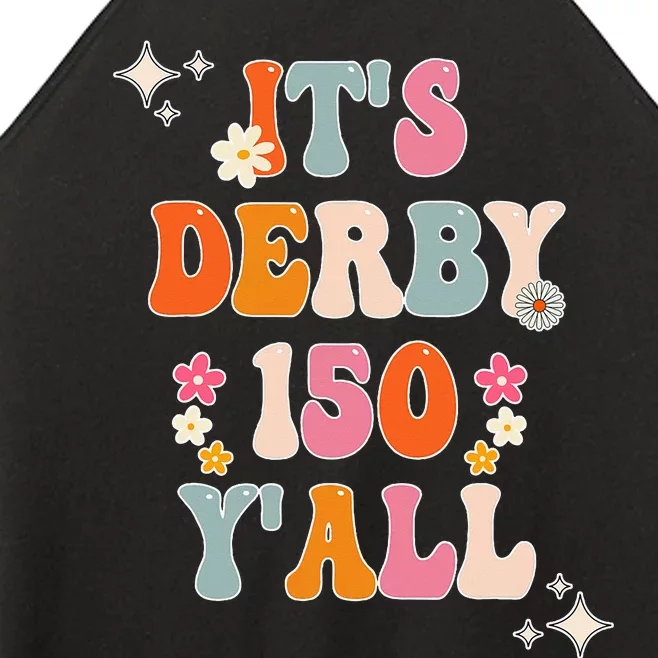 Groovy ItS Derby 150 Yall Horse Racing Ky Women’s Perfect Tri Rocker Tank