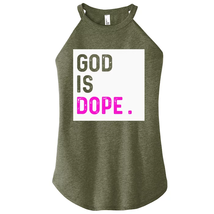 God is Dope PURPLE Funny Christian Faith Believe Gift Women’s Perfect Tri Rocker Tank