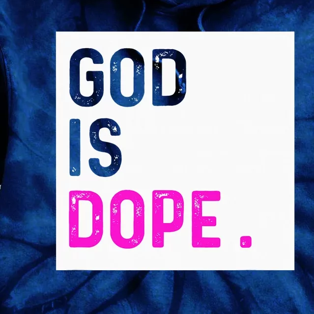 God is Dope PURPLE Funny Christian Faith Believe Gift Tie Dye Hoodie