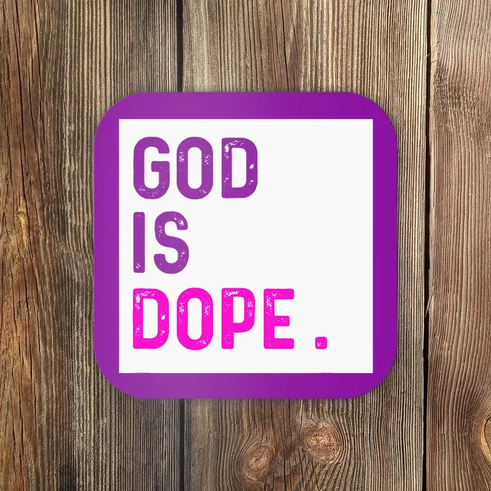 God is Dope PURPLE Funny Christian Faith Believe Gift Coaster