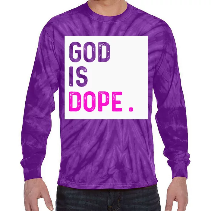 God is Dope PURPLE Funny Christian Faith Believe Gift Tie-Dye Long Sleeve Shirt