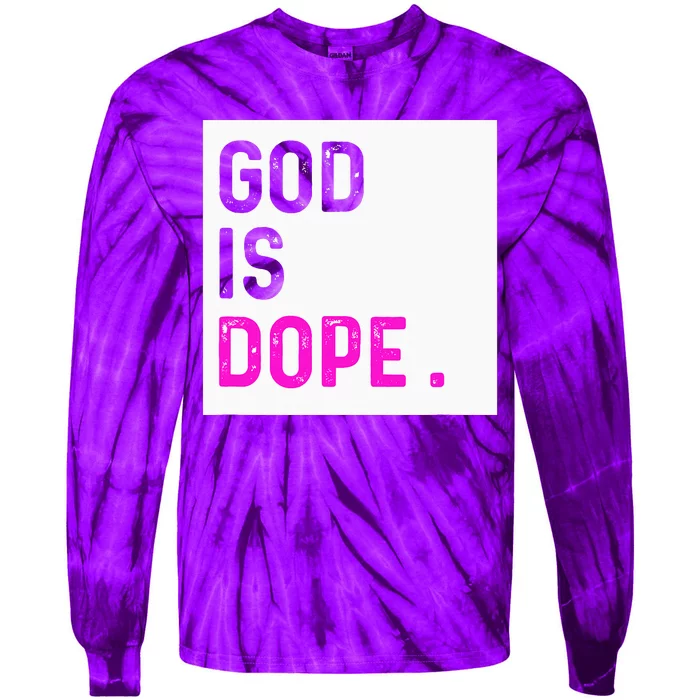 God is Dope PURPLE Funny Christian Faith Believe Gift Tie-Dye Long Sleeve Shirt