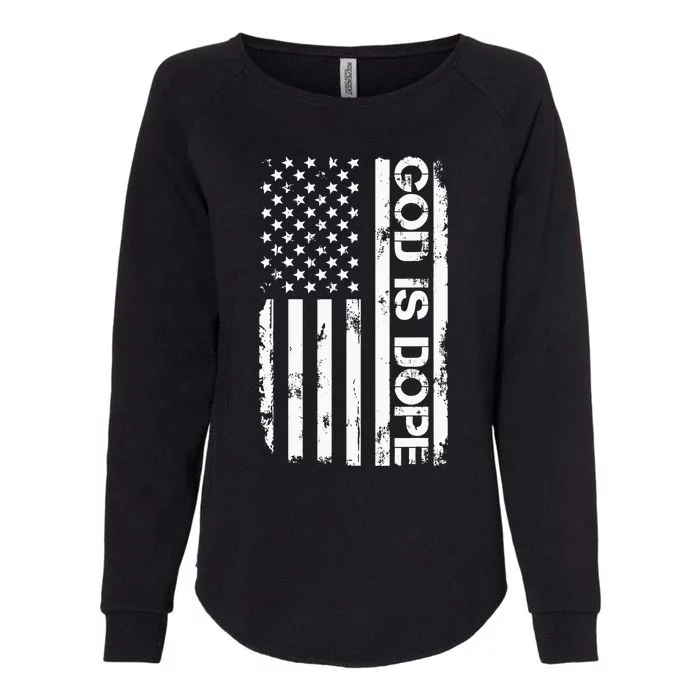 G.O.D Is Dope Christian Faith Believer Womens California Wash Sweatshirt