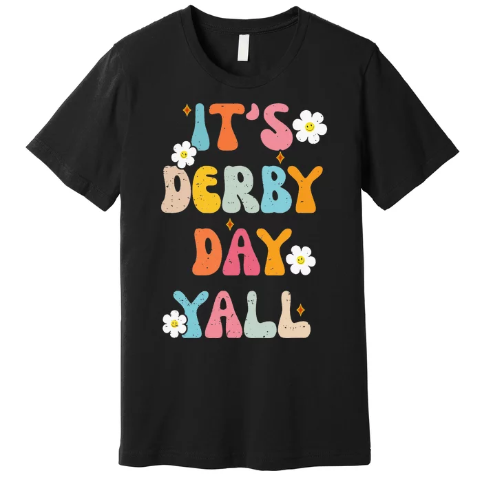 Groovy ItS Derby Day Yall Ky Derby Horse Premium T-Shirt