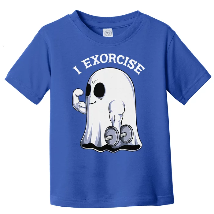 Ghost I Exorcise Funny Gym Exercise Workout Spooky Halloween Toddler T-Shirt