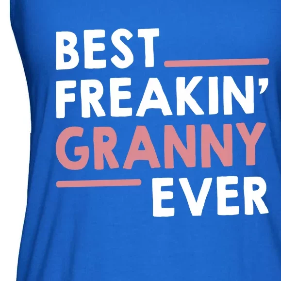 Granny Idea For Grandma Mothers Day Best Freakin' Granny Gift Ladies Essential Flowy Tank