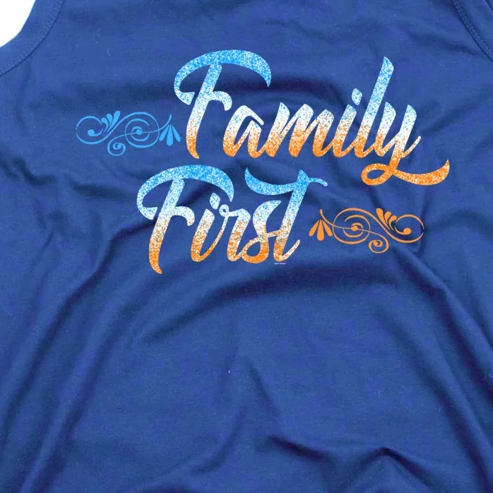 Gift Idea For Family Family First Meaningful Gift Tank Top