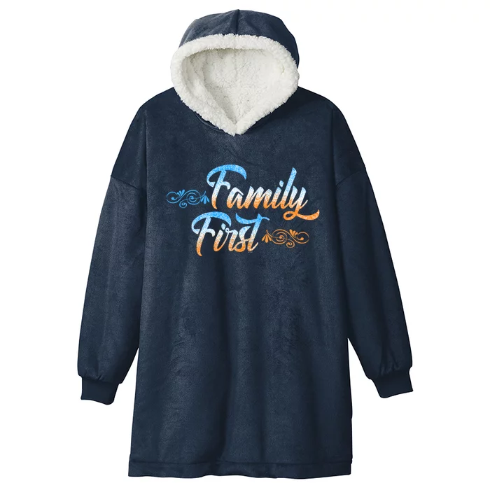 Gift Idea For Family Family First Meaningful Gift Hooded Wearable Blanket