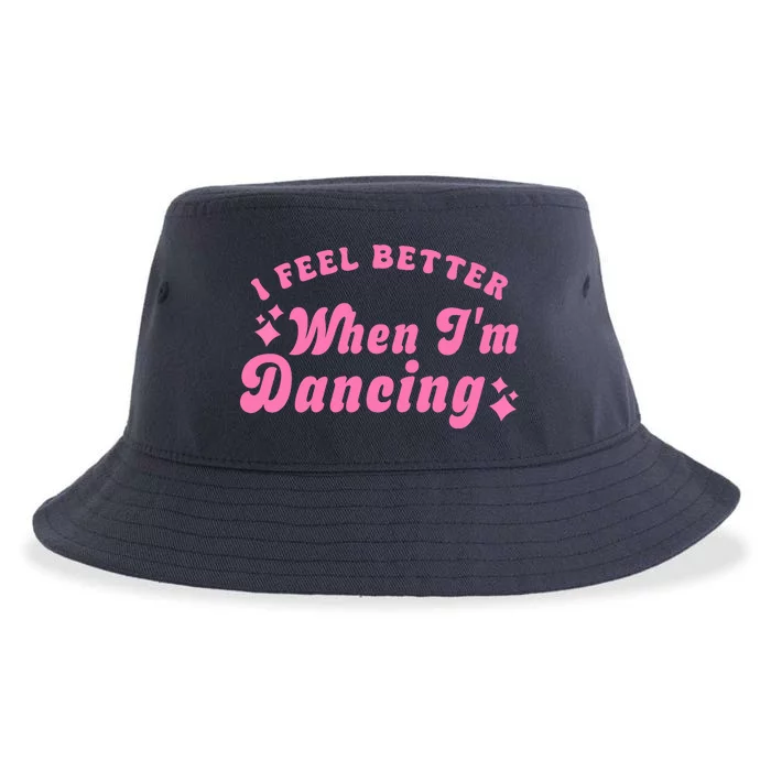 Groovy I Feel Better When IM Dancing Ballet Dancer Girl Sustainable Bucket Hat