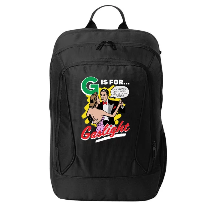 G Is For Gaslight Funny Dance City Backpack