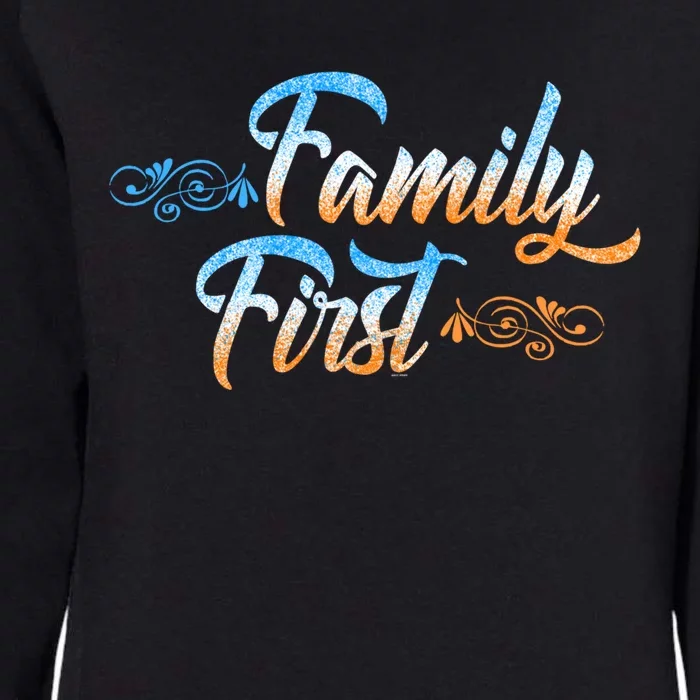 Gift Idea For Family Family First Gift Womens California Wash Sweatshirt