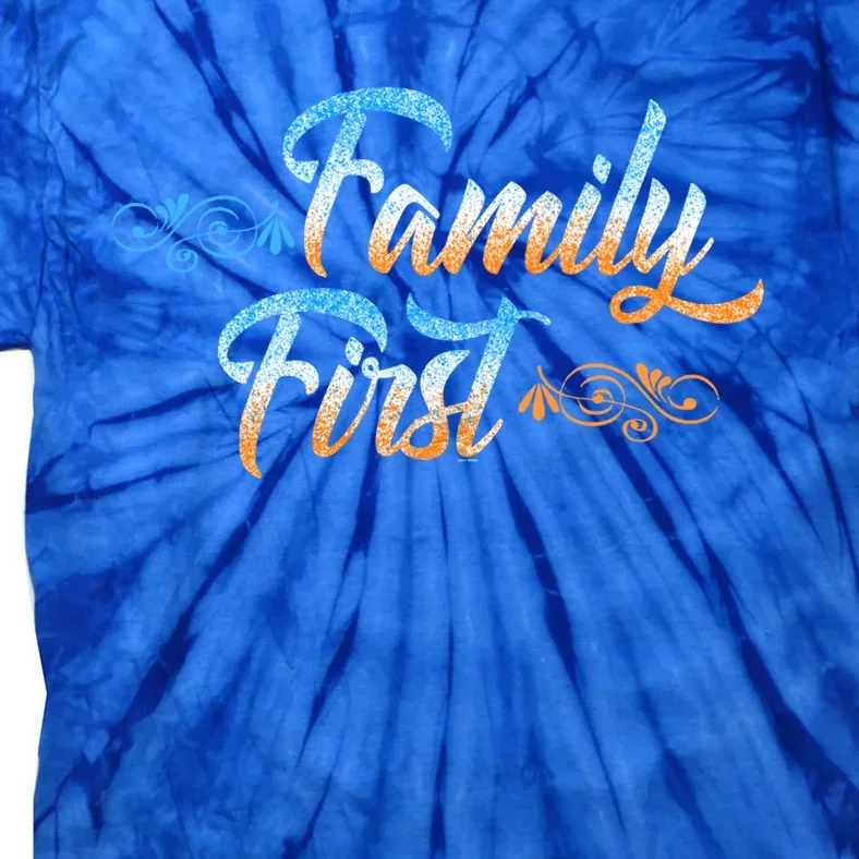 Gift Idea For Family Family First Gift Tie-Dye T-Shirt