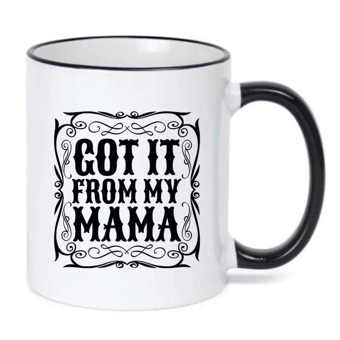 Got It From My Mama Casual Graphic Gift Black Color Changing Mug