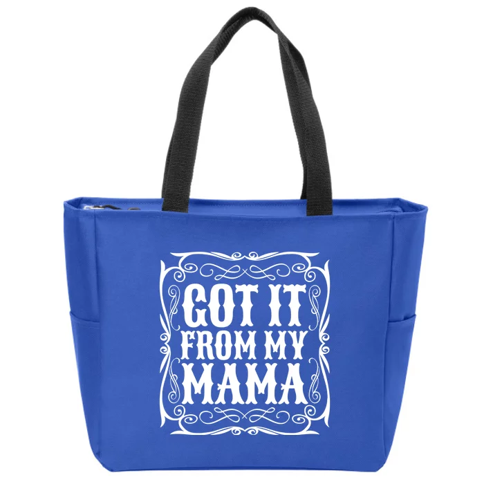 Got It From My Mama Casual Graphic Gift Zip Tote Bag