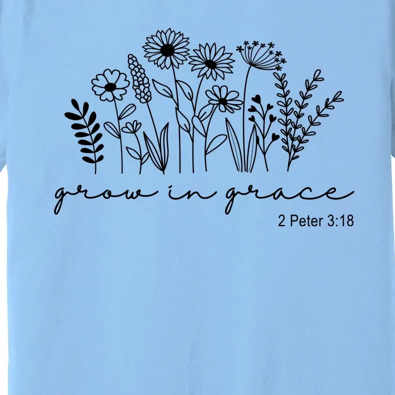 Grow In Grace 2 Peter 3:18 Floral Premium T-Shirt