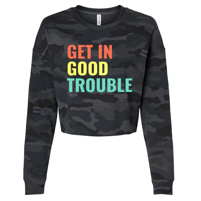 Get In Good Necessary Trouble John Lewis Social Justice Gift Cropped Pullover Crew