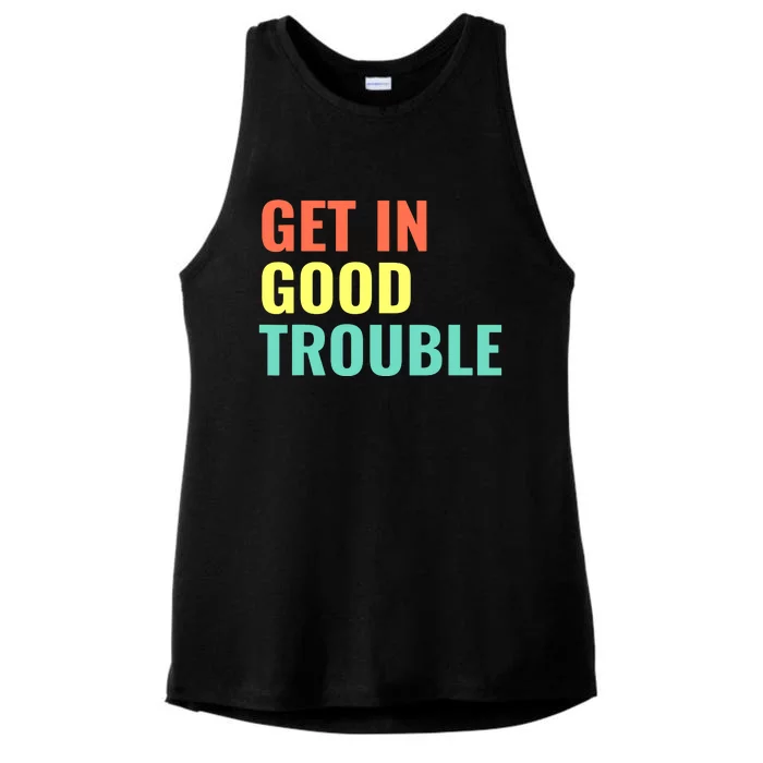 Get In Good Necessary Trouble John Lewis Social Justice Gift Ladies Tri-Blend Wicking Tank