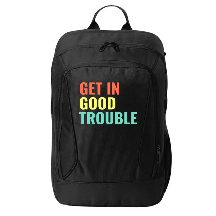 Get In Good Necessary Trouble John Lewis Social Justice Gift City Backpack